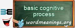 WordMeaning blackboard for basic cognitive process